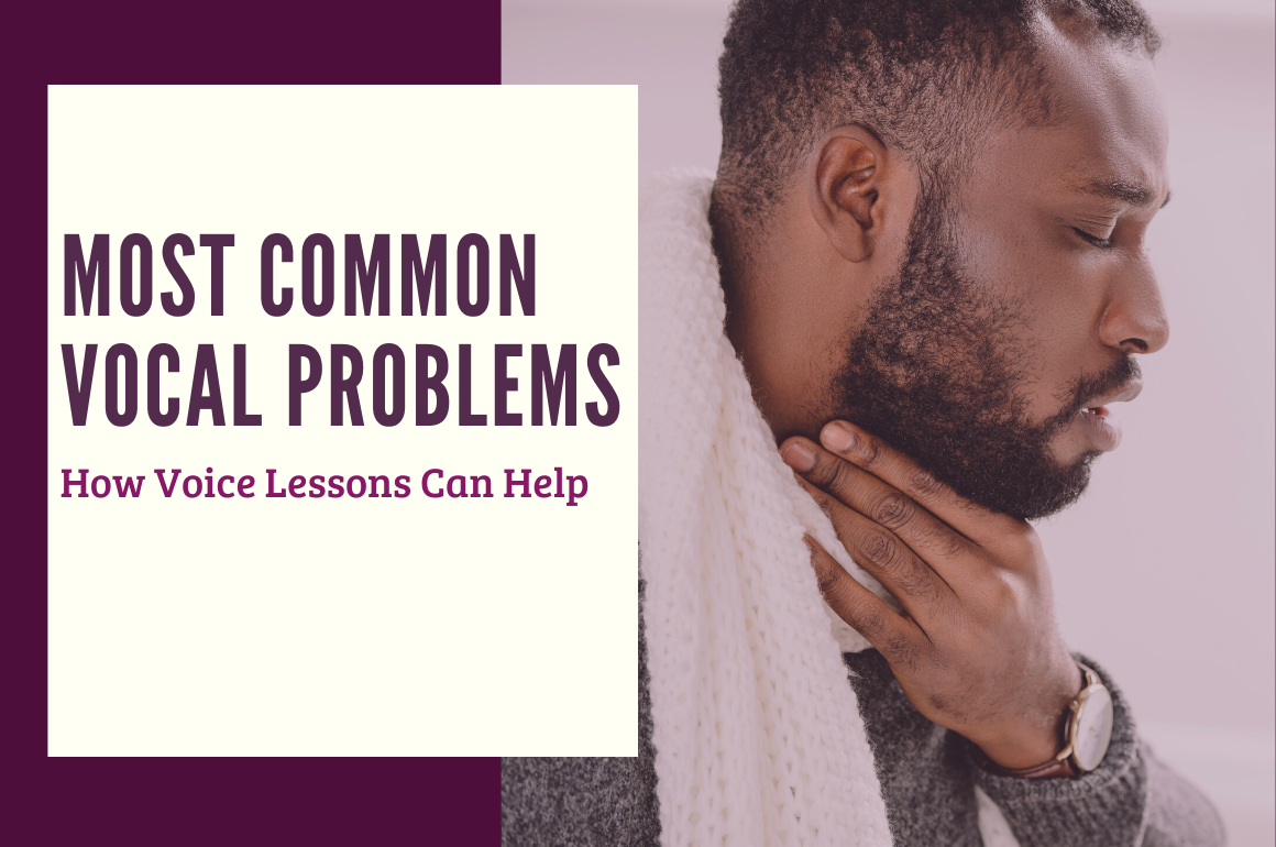 Common Vocal Problems
