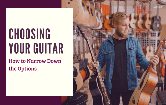 Choosing your Guitar