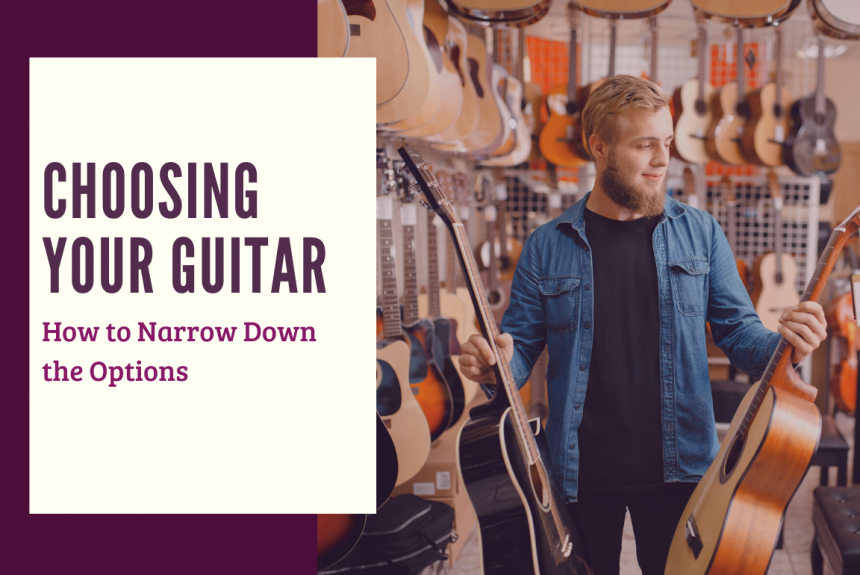 Choosing your Guitar