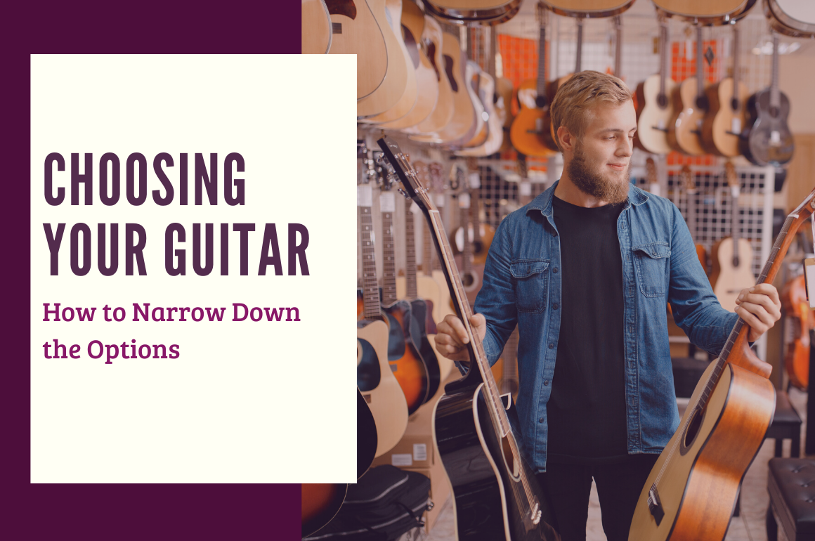 Choosing your Guitar
