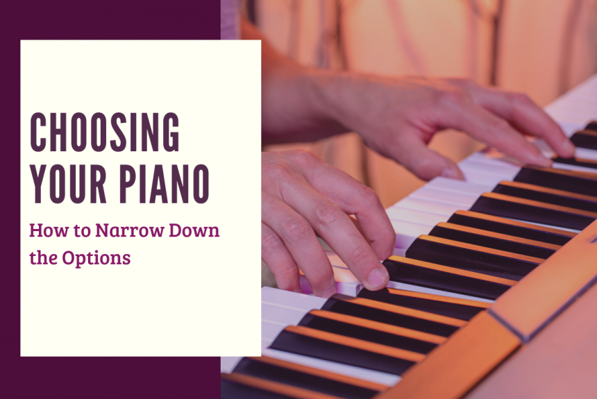 Choosing your Piano