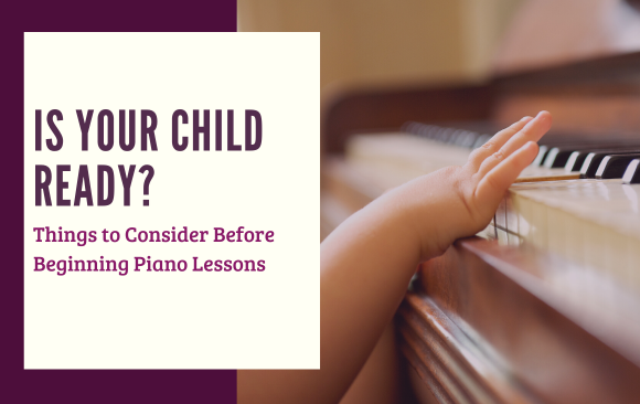 Blog Banner NEW WEBSITE (6) Is Your Child Ready for Piano Lessons?
